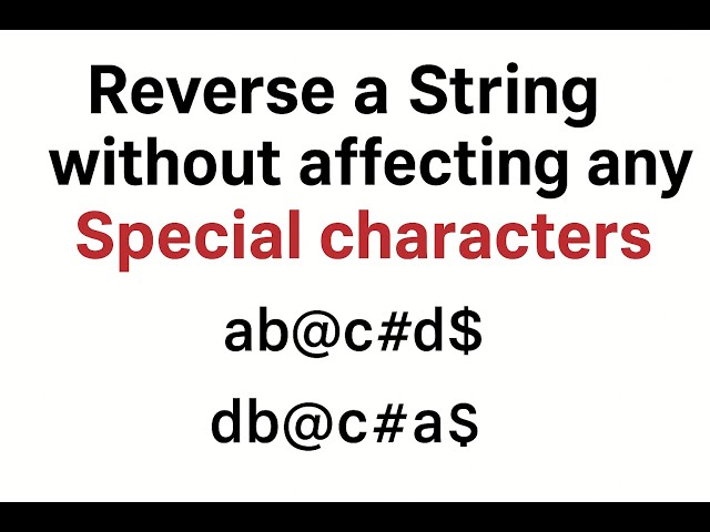 Reverse String Without Affecting Special Characters | Java Coding Interview Question