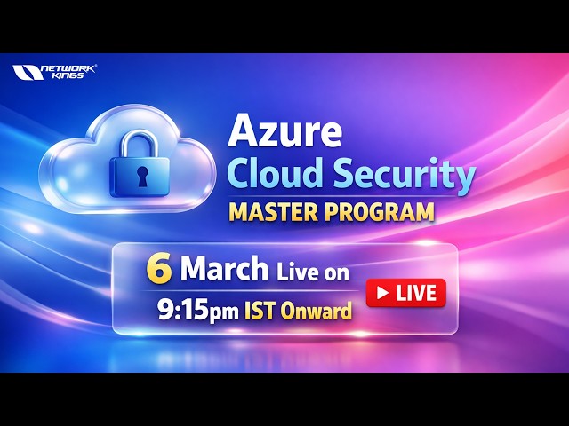 Azure Cloud Security Master Program | Network Kings