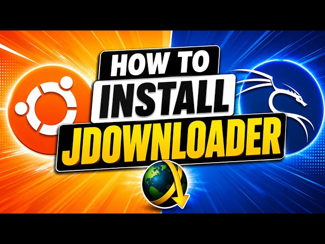 How to Install JDownloader on Ubuntu, Kali, Debian & Arch Linux in 2026 | Step-by-Step Guide
