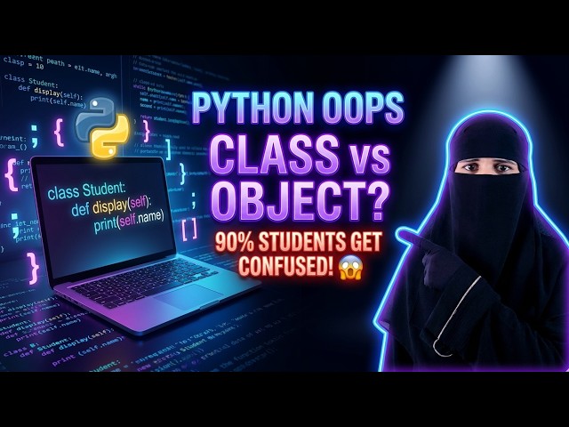 😱 90% Students Don't Understand Python OOP! | Class vs Object Explained