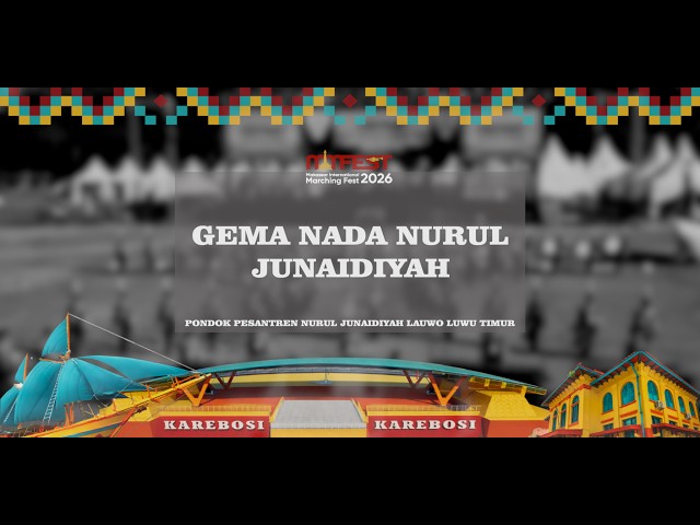 MARCHING BAND GEMA NADA NURUL JUNAIDIYAH - MIMFEST 2026 MARCHING SHOW BAND