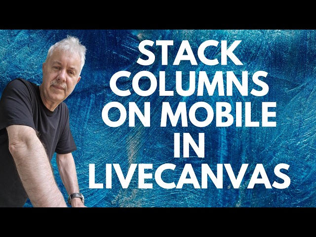 How to Stop Columns Stacking on Mobile in LiveCanvas