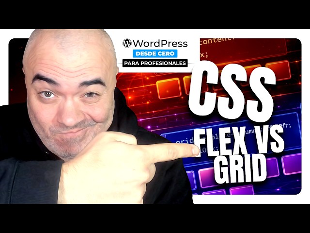 Fundamentos CSS ¡Flex, Grid, Position! | Mejor Curso de WordPress GRATIS 2026