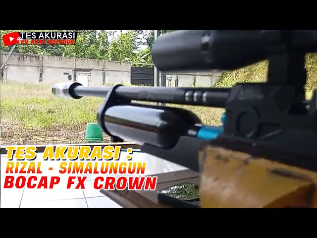 Accuracy Test of the Bocap FX Crown Air Rifle Ordered by Boss Rizal, Simalungun