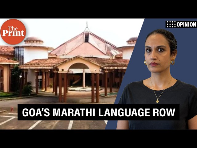 Goa’s Marathi language row is back. The real battle is over who gets to define Goan identity