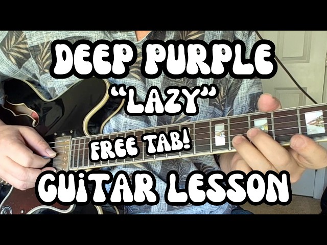 LAZY Guitar Lesson DEEP PURPLE (Ritchie Blackmore) w/ FREE TAB Machine Head album