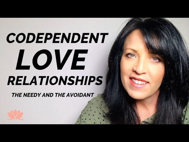 Needy Codependent Pursues the Avoidant Codependent in Relationships/LISA ROMANO