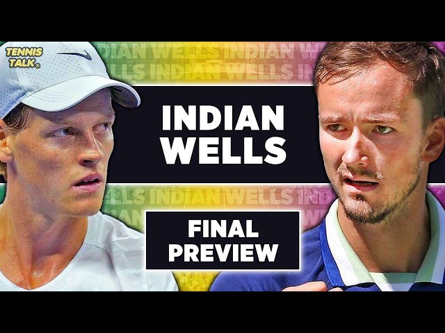 Sinner vs Medvedev | ATP Indian Wells 2026 Final | Tennis Talk Preview