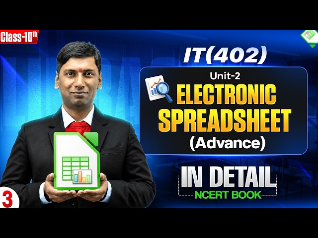 Class 10 IT 402 | Electronic Spreadsheet Practical Part - 3 | First Look at LibreOffice Calc |