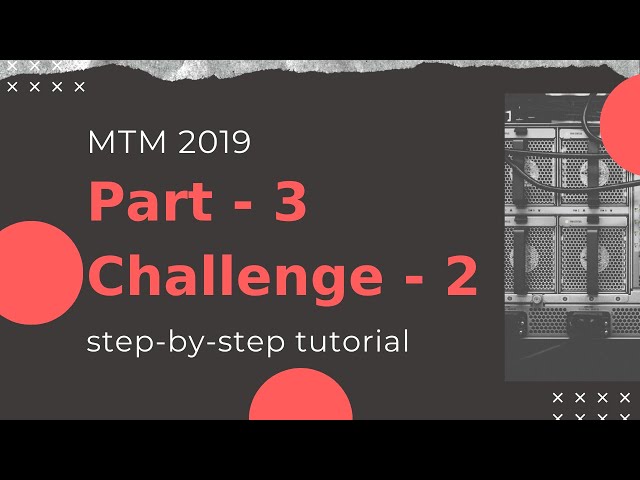 Master the Mainframe 2019 | Part 3 Challenge 2 solution - REXX Language Syntax | IBM MTM 2019