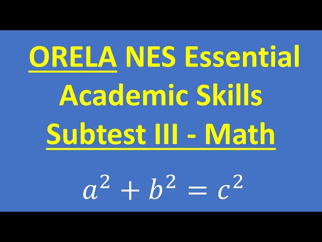 ORELA NES Essential Academic Skills Subtest III- Math Practice Problem: Factoring