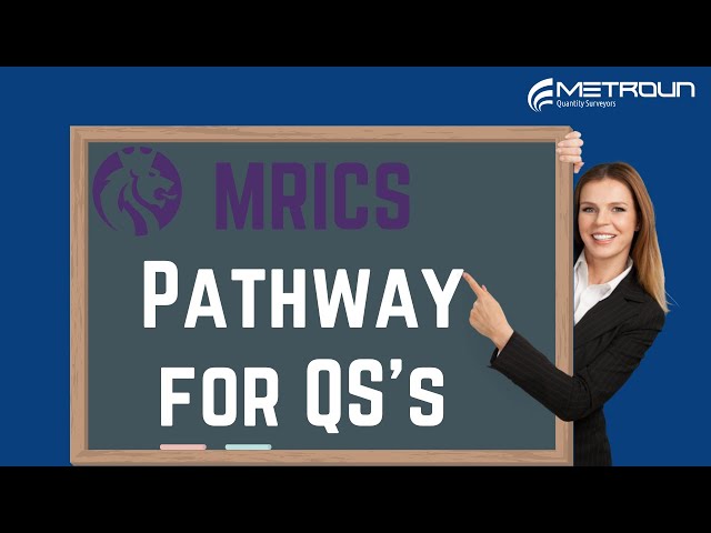 MRICS Pathway for Quantity Surveyors Explained