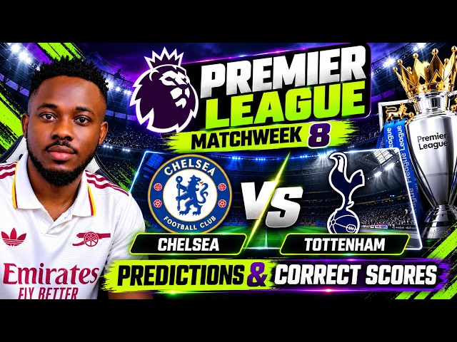 Premier League Matchweek 8 Predictions 2026 | EPL Predictions & Correct Scores