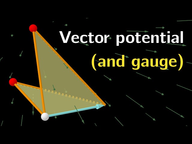 After 6 years, I finally get vector potentials