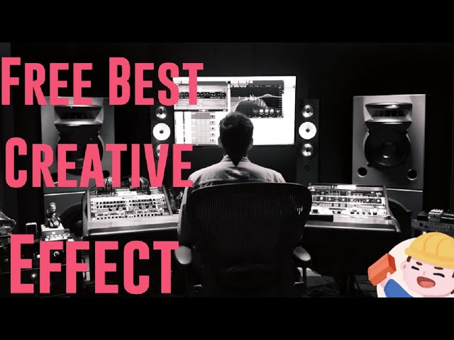 Best free Creative Effects for Music Producers I Folkish Institue Of Music(FIM)