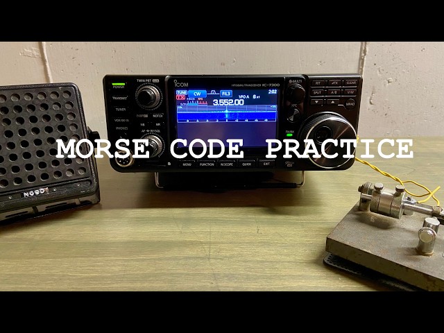MORSE CODE PRACTICE