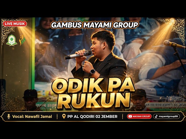 ODIK PARUKUN Mayami Nawafil Jamal - Gambus song lyrics - Live Gambus music MAYAMI GROUP Jember