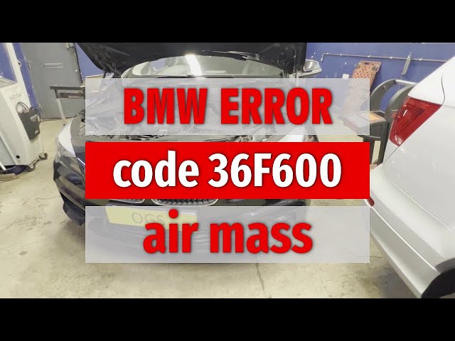 FIXED! BMW Limp Mode- Fault Code 36F600  Air Mass System Extensive Leakage In Intake System Detected