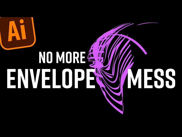Solving an Envelope Mess in Adobe Illustrator