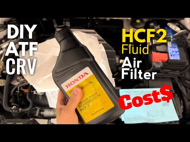 DIY costs for CRV-HCF2 ATF fluid/ Air Filter change steps…