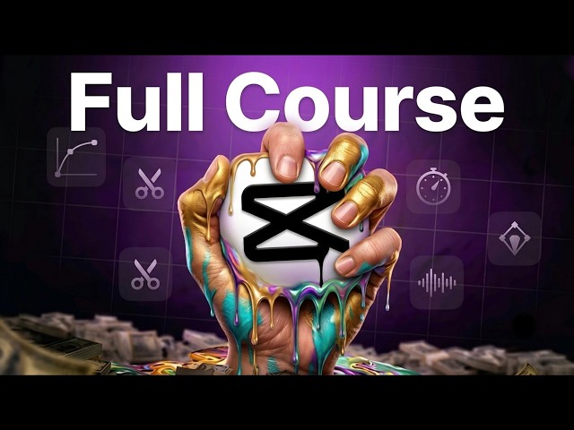 CapCut Video Editing Full Course 🔥 | Complete CapCut Tutorial