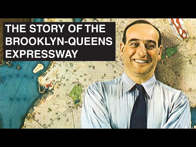 The Story of the Brooklyn-Queens Expressway (Full Documentary)