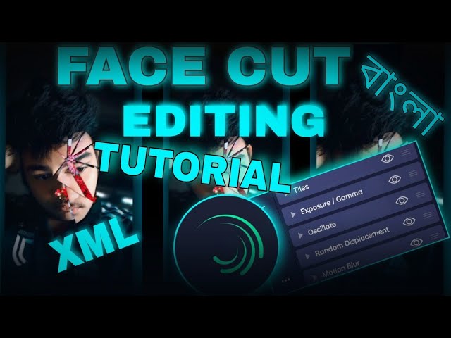 XML AND TUTORIAL FOR FACE CUT TIKTOK NEW TREND EDITING ||    বাংলা  tutorial  video || F X M 777