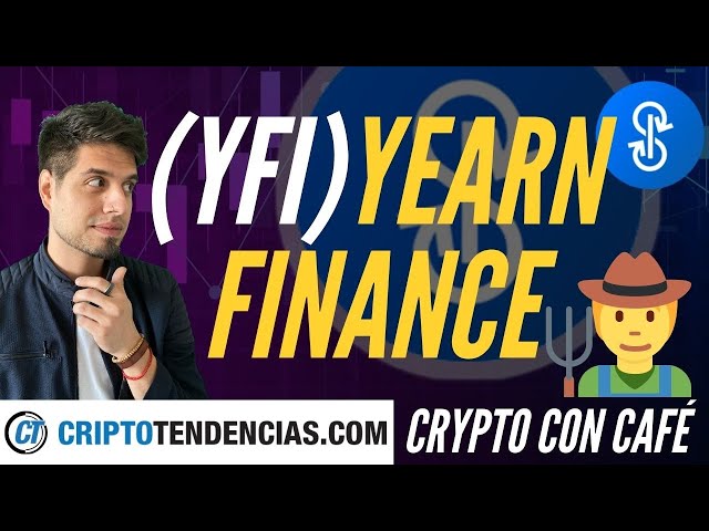 TODO SOBRE YEARN.FINANCE - YFI & DeFi - Crypto Con Café