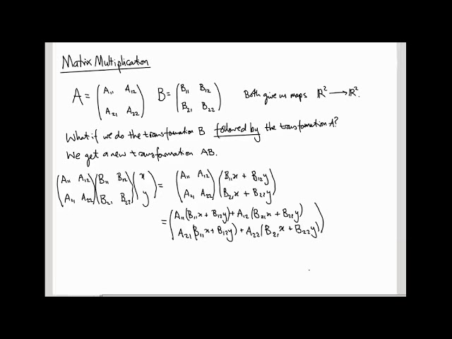 Linear Algebra 04: Matrix multiplication, 1
