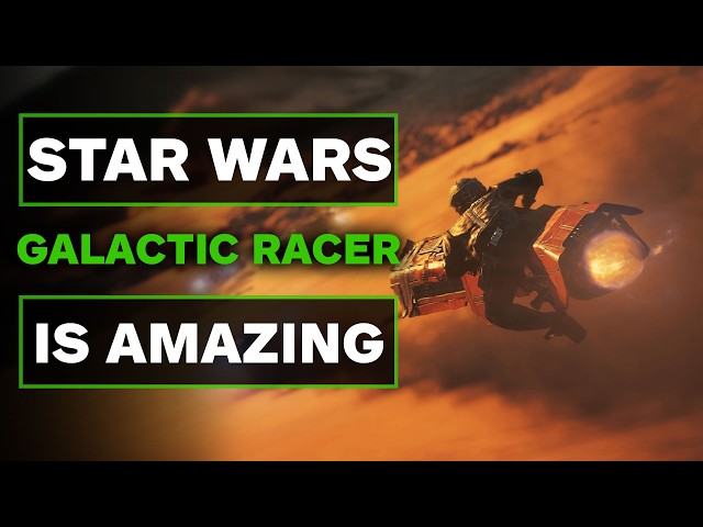 I Played Star Wars Galactic Racer — This Might Be My Racing Game of 2026