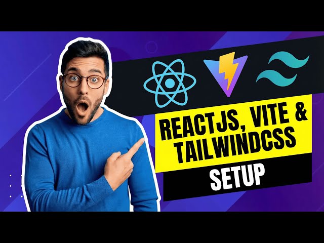 React, Vite and TailwindCss Setup | aqoonshise