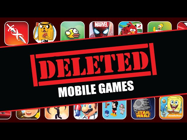 The Best DELETED Mobile Games