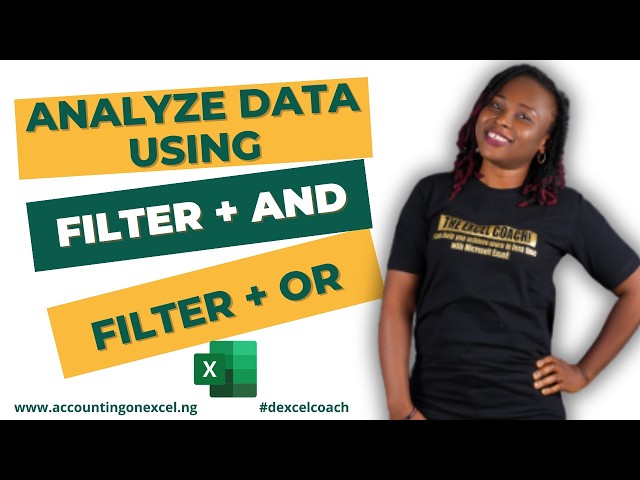 👉ANALYZE DATA USING FILTER + AND / FILTER + OR