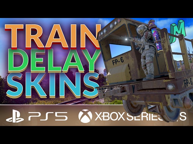 Train Delay & Skins 🛢 Rust Console 🎮 PS5, XBOX