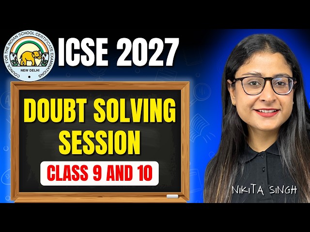 ICSE CLASS 10 English | Live Doubt Solving Session | ICSE 2027 | Nikita Singh