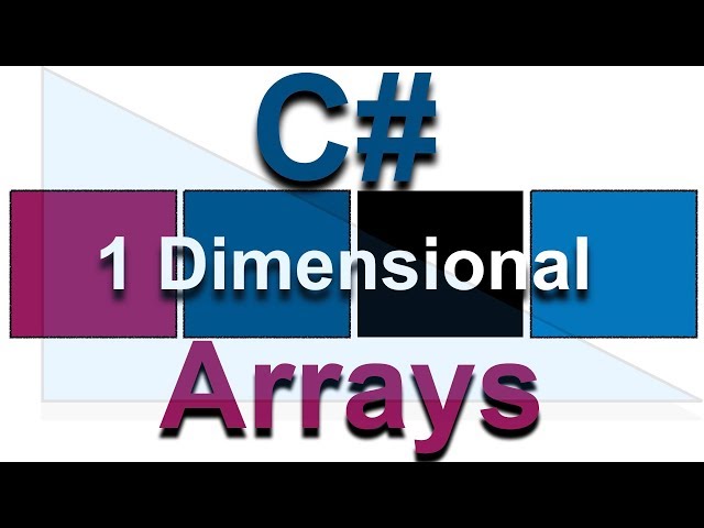 C# - One Dimensional Arrays