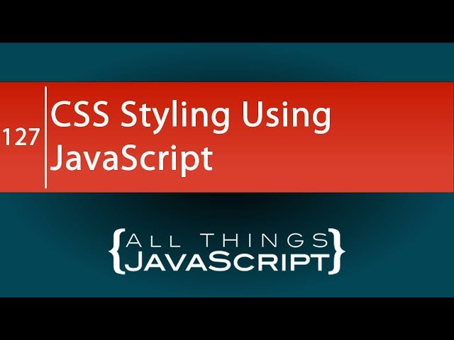 JavaScript Tip: CSS Styling Using JavaScript