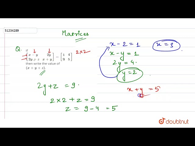If `[{:(x-y," "2y),(2y+z,x+y):}]=[{:(1,4),(9,5):}]` then write the value of `(x+y+z)`.