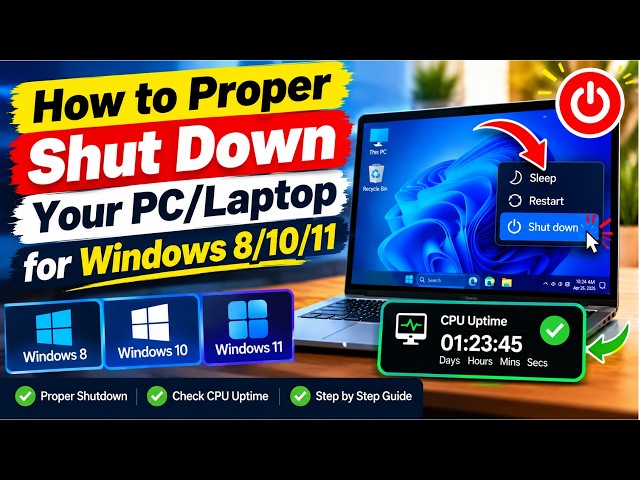 How to Properly ShutDown Your PC/Laptop | Fix CPU uptime | PC/Laptop को Properly Shutdown कैसे करें?