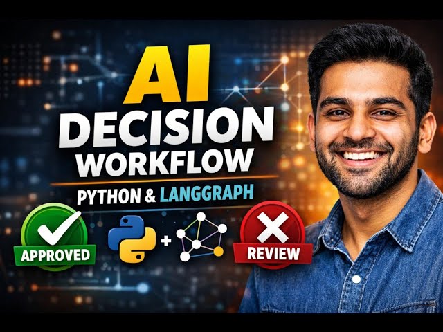 Build an Explainable AI Decision Workflow using Python & LangGraph
