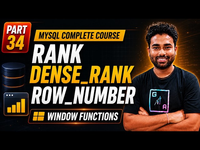 MySQL RANK, DENSE_RANK & ROW_NUMBER Explained with Practical Examples | Window Functions Part 34