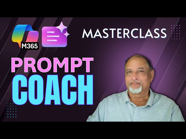 Prompt Engineering made easy - Microsoft Prompt Coach Masterclass