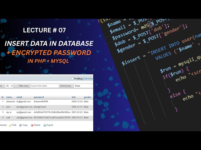 LECTURE # 07 INSERT DATA INTO DATABASE + ENCRYPTED PASSWORD IN PHP+MYSQL VBCODE #fullstackdevelop...