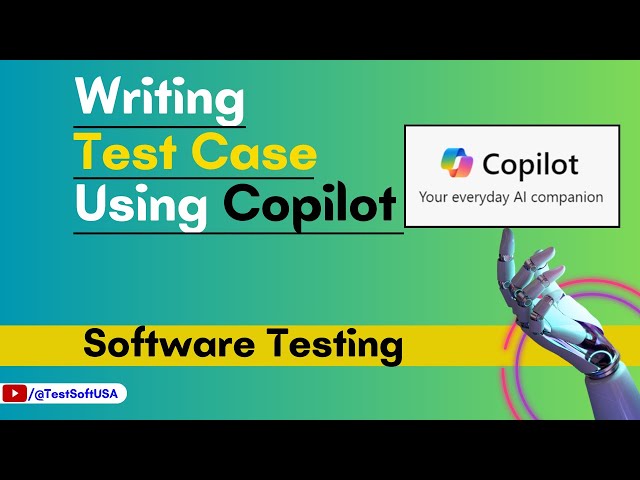 How to write Test Case using Copilot for Software Testing?