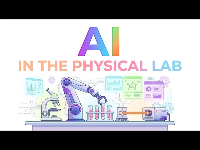 AI in the Physical Lab