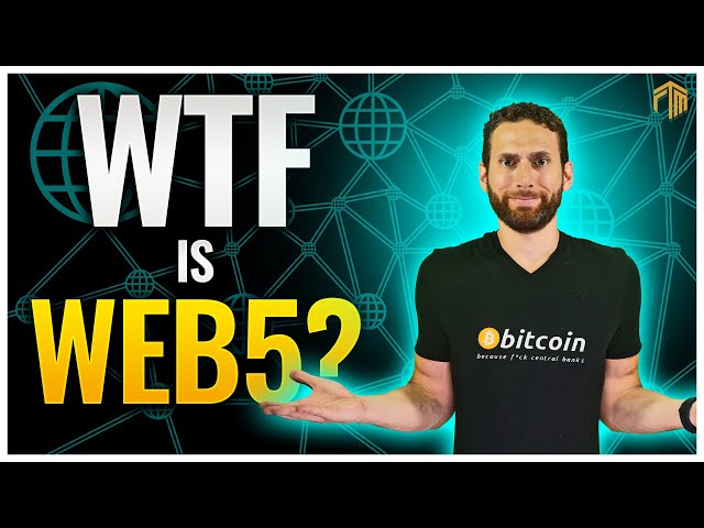 Web5 Explained... By a Bitcoin Maximalist