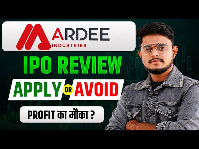 Ardee Industries IPO Review || Ardee Industries IPO GMP