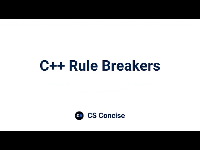 4 | C++ Rule Breakers | Object Oriented Programming