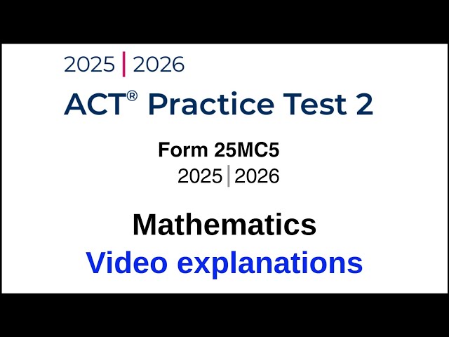 Question 01 ACT Practice Test 2 25MC5 Mathematics