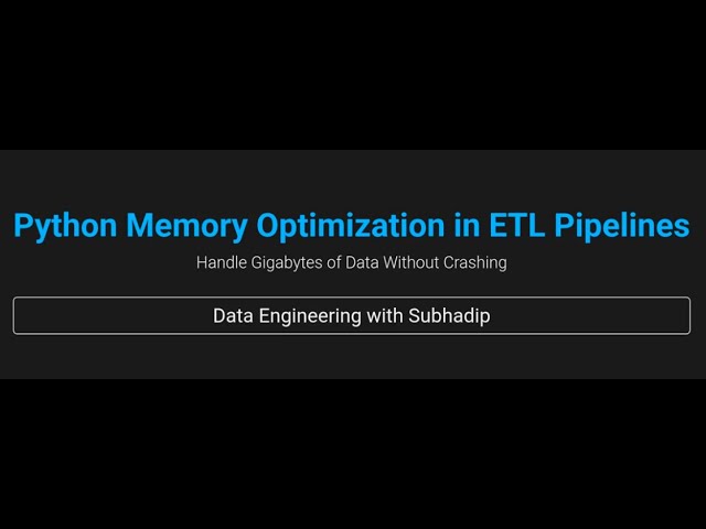Python Memory Optimization: From Crashing to Crushing It in Your ETL Pipelines